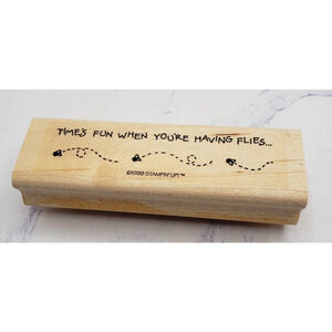 Stampin Up! Time's Fun When You're Having Flies Wood Mounted Rubber Stamp